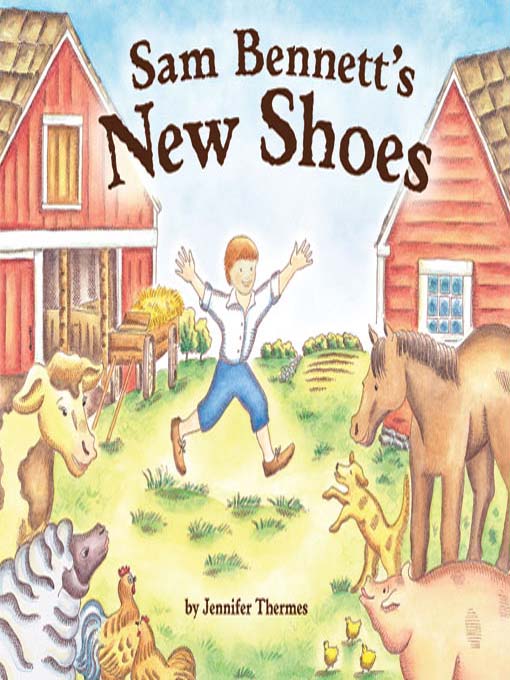 Title details for Sam Bennett's New Shoes by Jennifer Thermes - Available